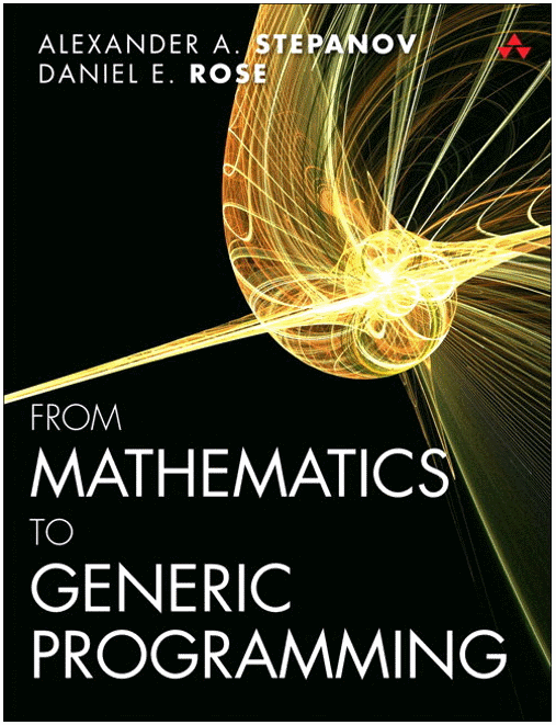 From mathematics to generic programming